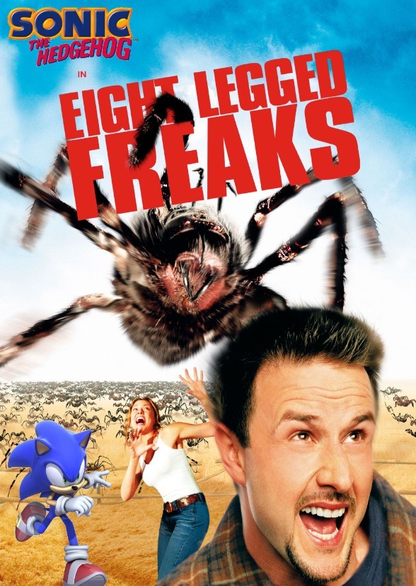 Sonic in Eight Legged Freaks
