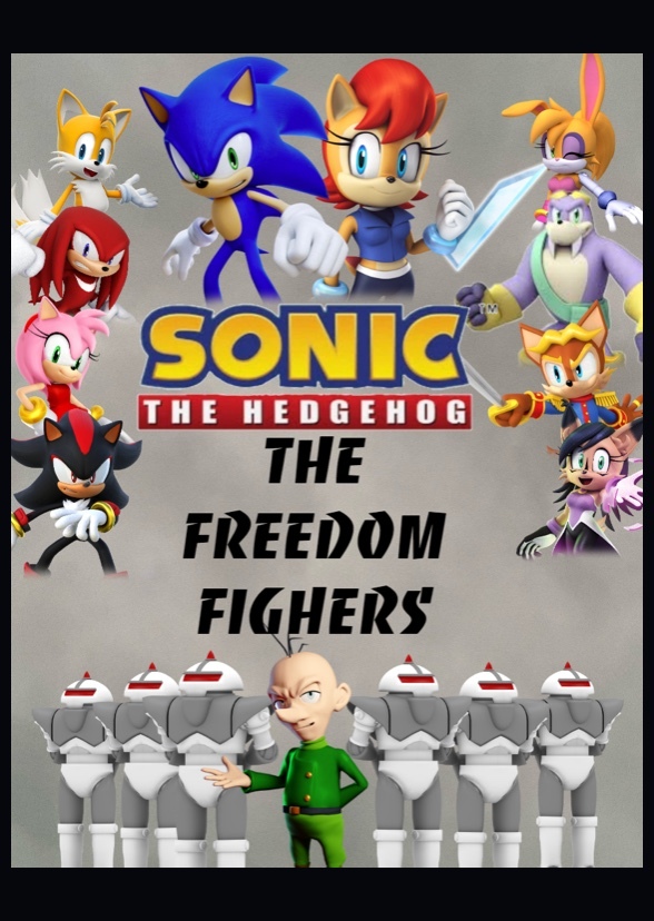Sonic the Hedgehog 4: The Freedom Fighters