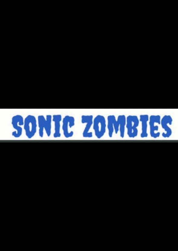 Sonic Zombies