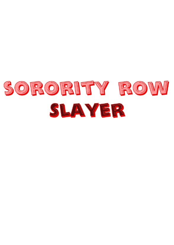 Sorority Row Slayer