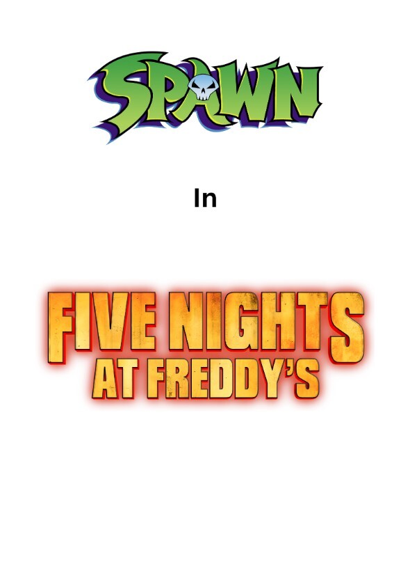 Spawn in Five Nights At Freddy's.
