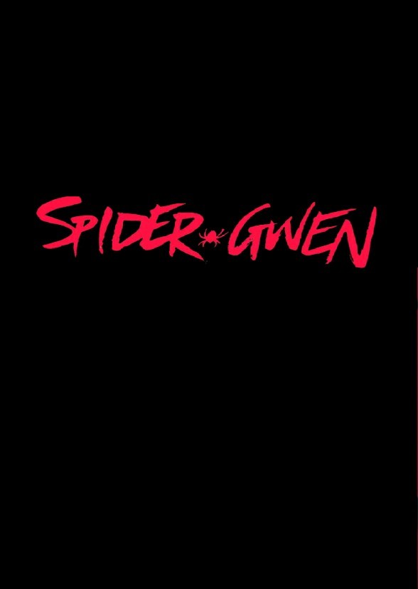 (CANCELLED) Spider Gwen 