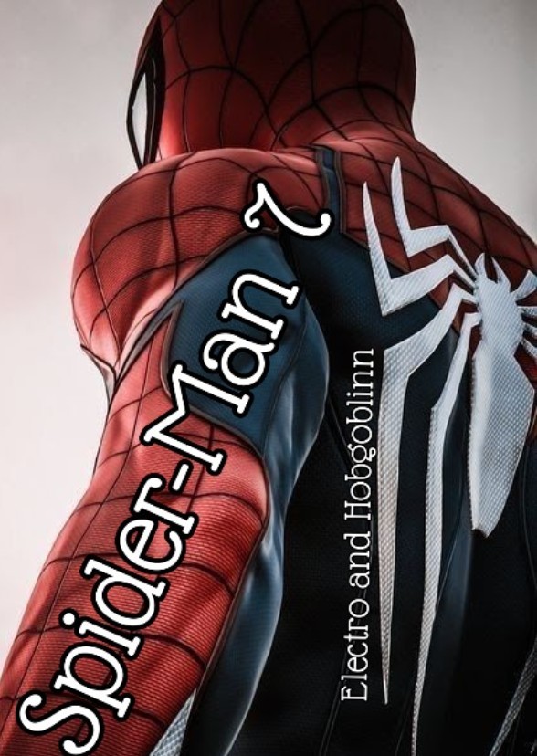 Spider-Man 7 [Read my Previous SM 6 before this]