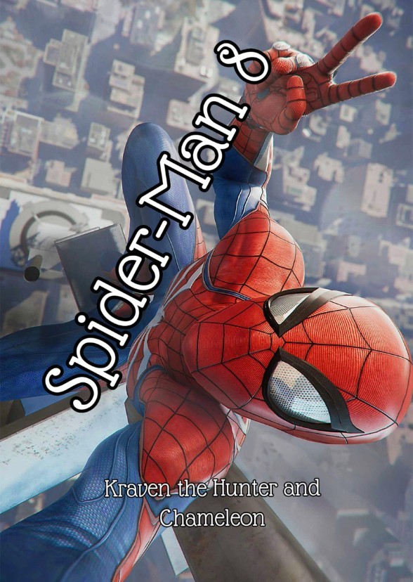 Spider-Man 8 [Read my Previous SM 7 before this]