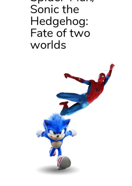 Spider-Man/Sonic the Hedgehog: Fate of two worlds Fan Casting Poster