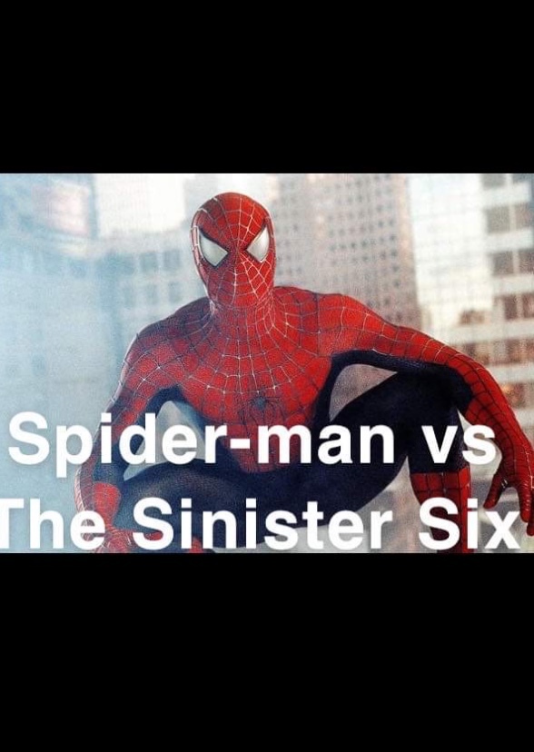 Spider-Man Vs The Sinister Six (2008)