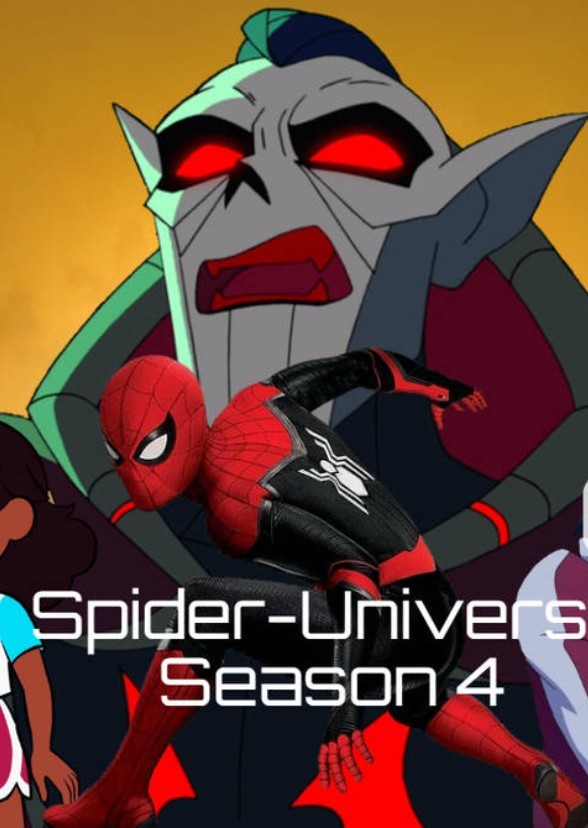 Spider-Universe Season 4 (Spider-Verse Phase 1, Show 7)