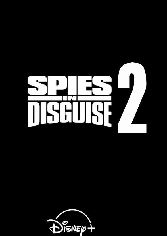 Spies in Disguise 2 (2027)
