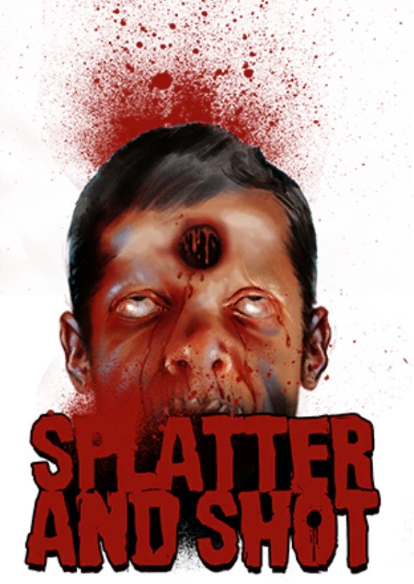 Splatter and Shot