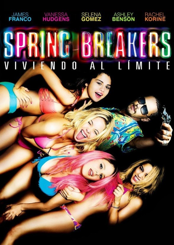 Spring Breakers.