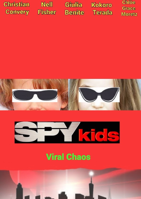 Spy Kids: Viral Chaos Fan Casting on myCast