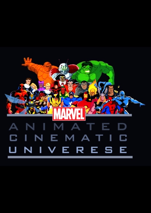 Marvel Animated Cinematic universe