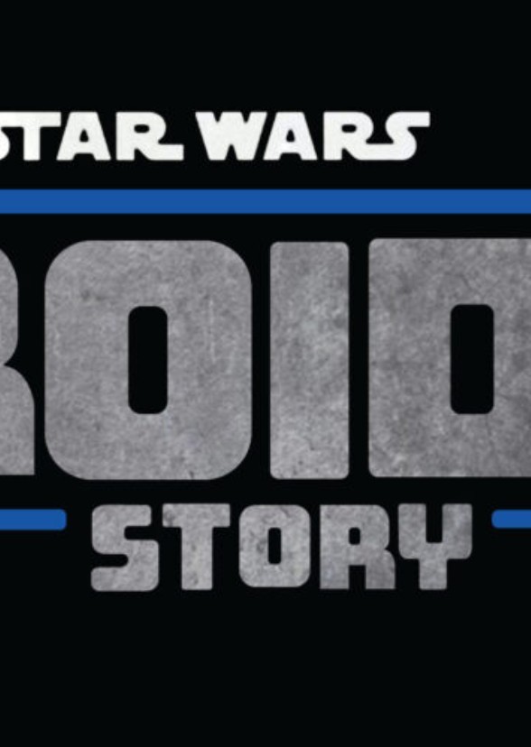 Star Wars: A Droid Story