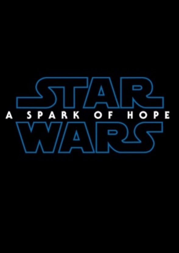 Star Wars: A Spark of Hope