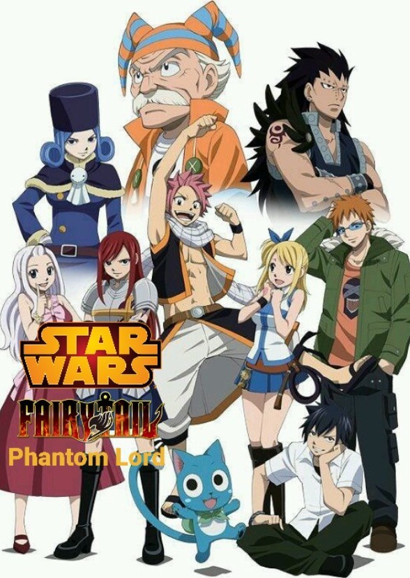 Star Wars and Fairy Tail: Phantom Lord (live action)