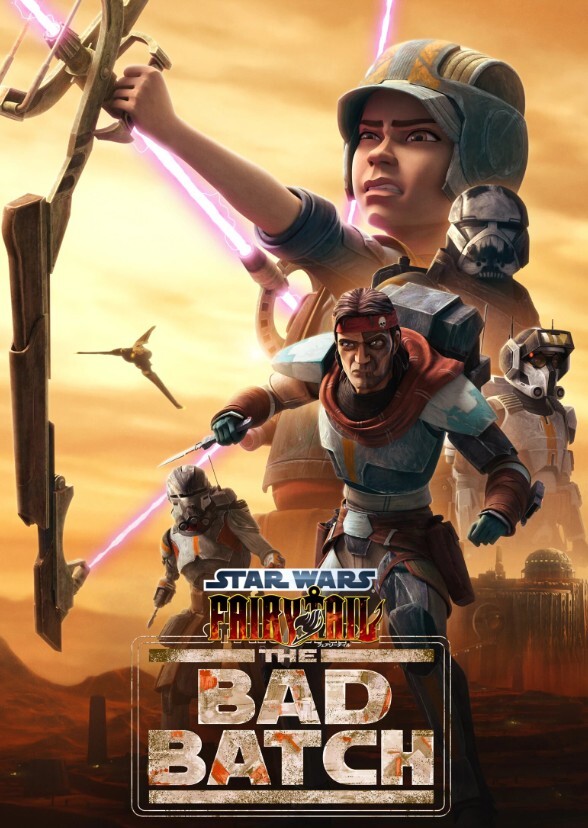 Star Wars and Fairy Tail: The Bad Batch (Season 2)