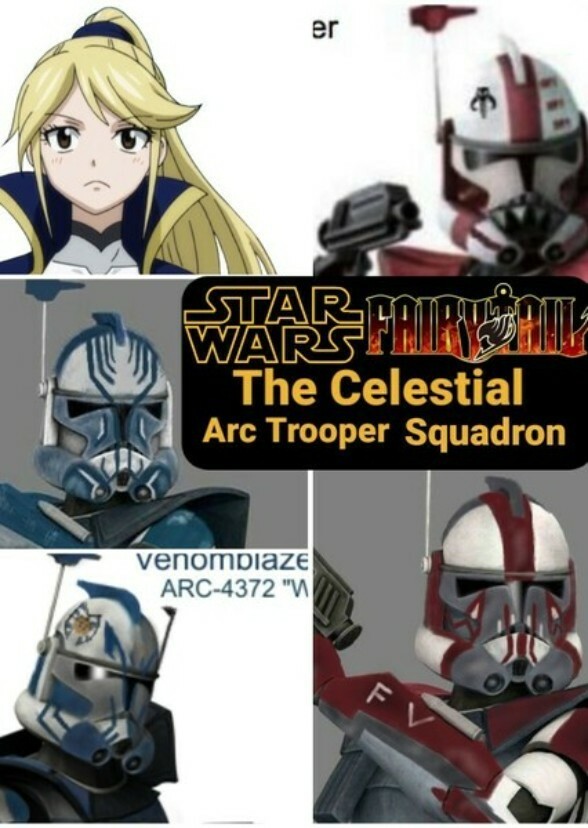 Star Wars and Fairy Tail: The Celestial Arc Trooper Squadron (live action)