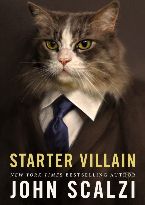 Starter Villain By John Scalzi
