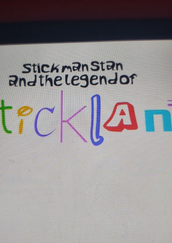 Stickman stan and the legend of sticklantis