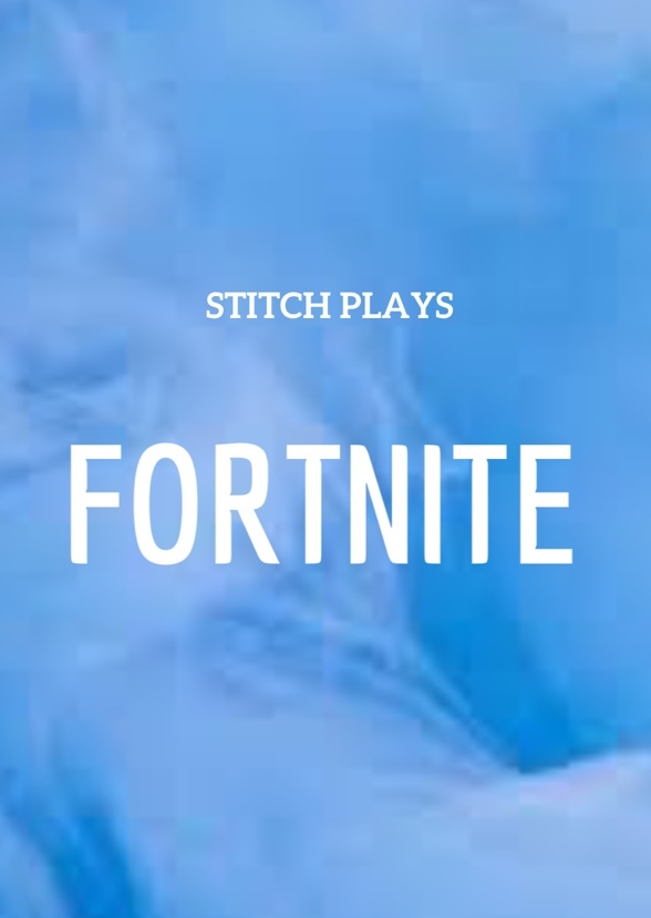 Stitch Plays Fortnite