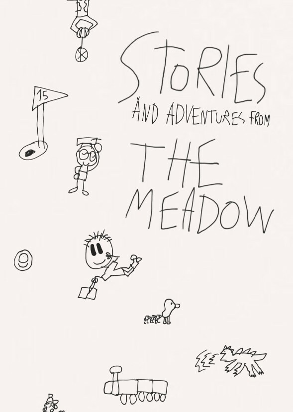 Stories and Adventures from the Meadow 