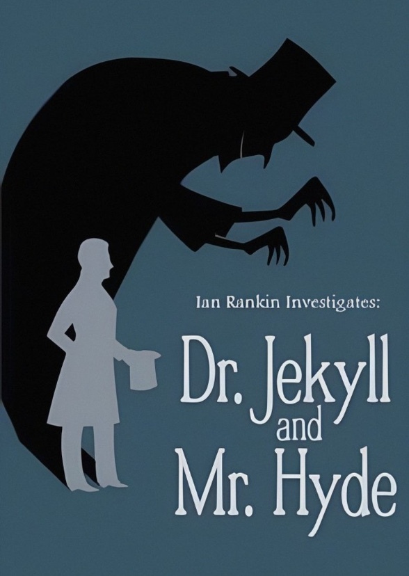 Strange Case of Dr Jekyll & Mr Hyde