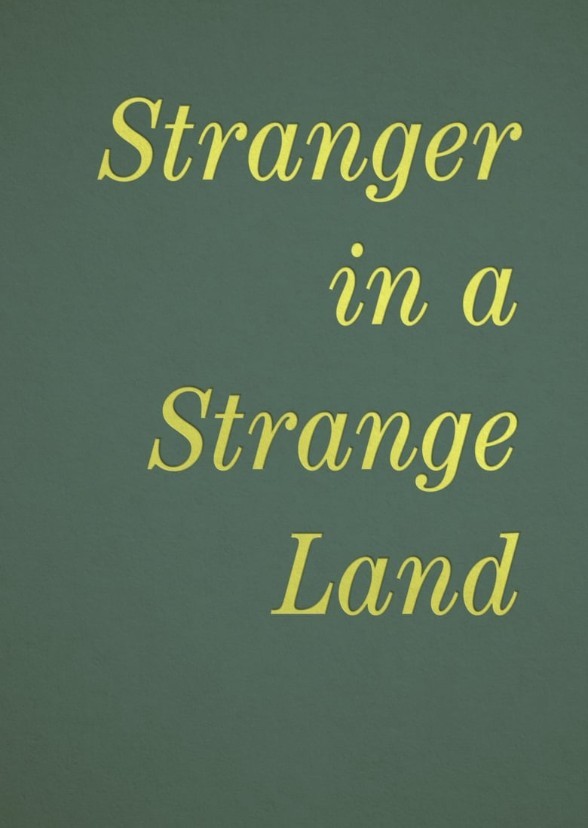 Stranger in a Strange Land