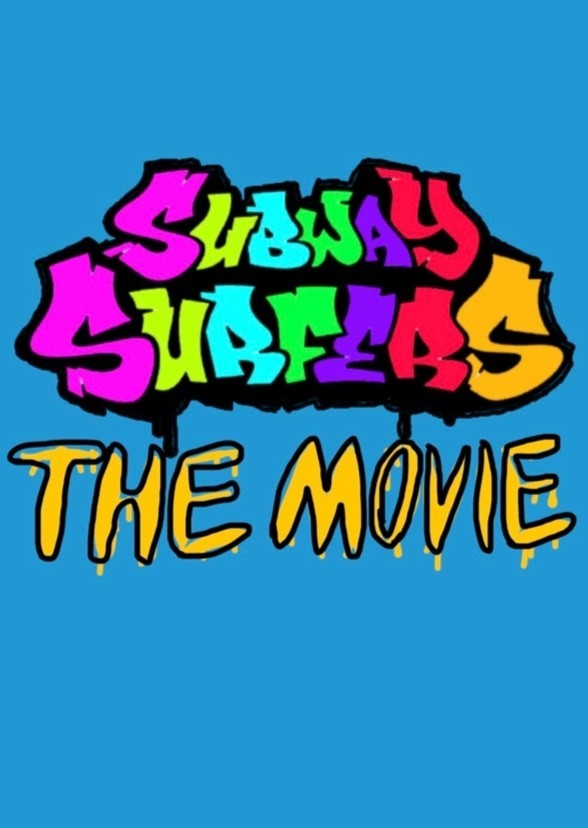 Subway Surfers The Live Action Movie