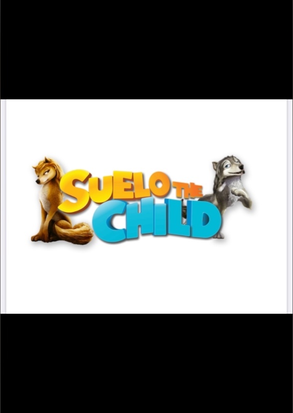 Suelo the child: the movie