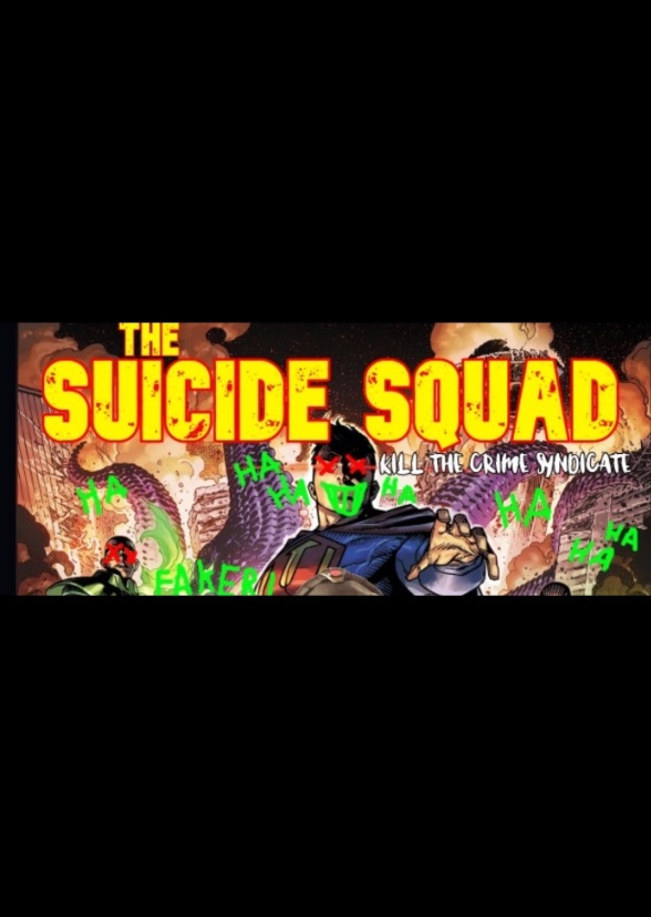 Suicide Squad 3: Kill the Crime Syndicate