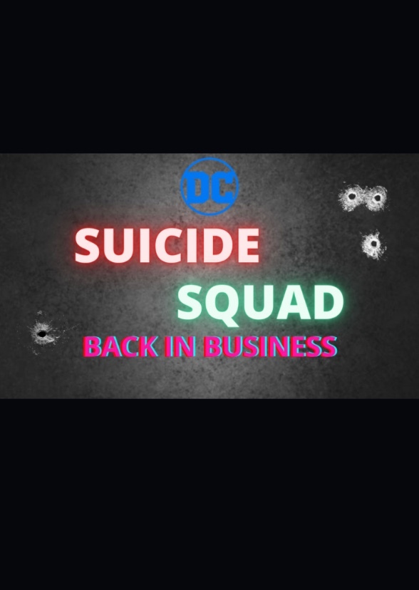 Suicide Squad: Back in Business animated series
