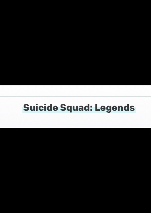 Suicide Squad: Legends