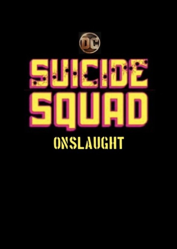 Suicide Squad: Onslaught 