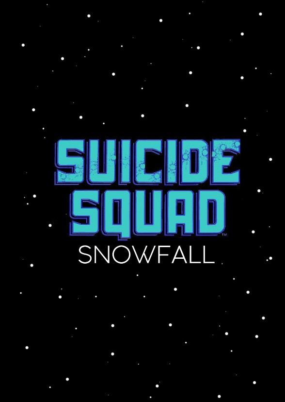 Suicide Squad: Snowfall