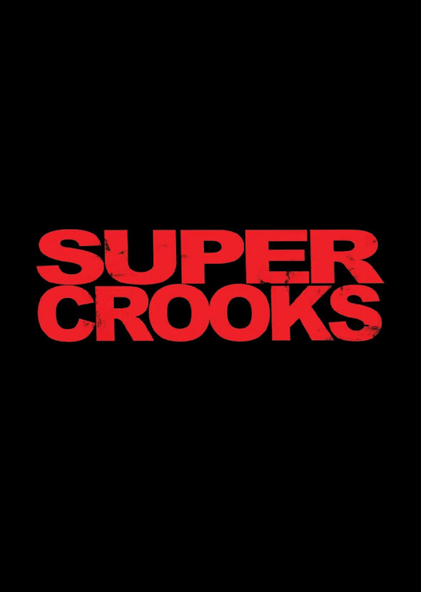 Super Crooks