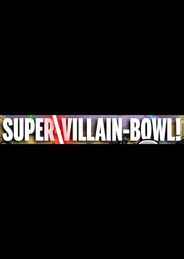 Super Villain Bowl Fan Casting On Mycast Super Villain Bowl Fan Casting On Mycast