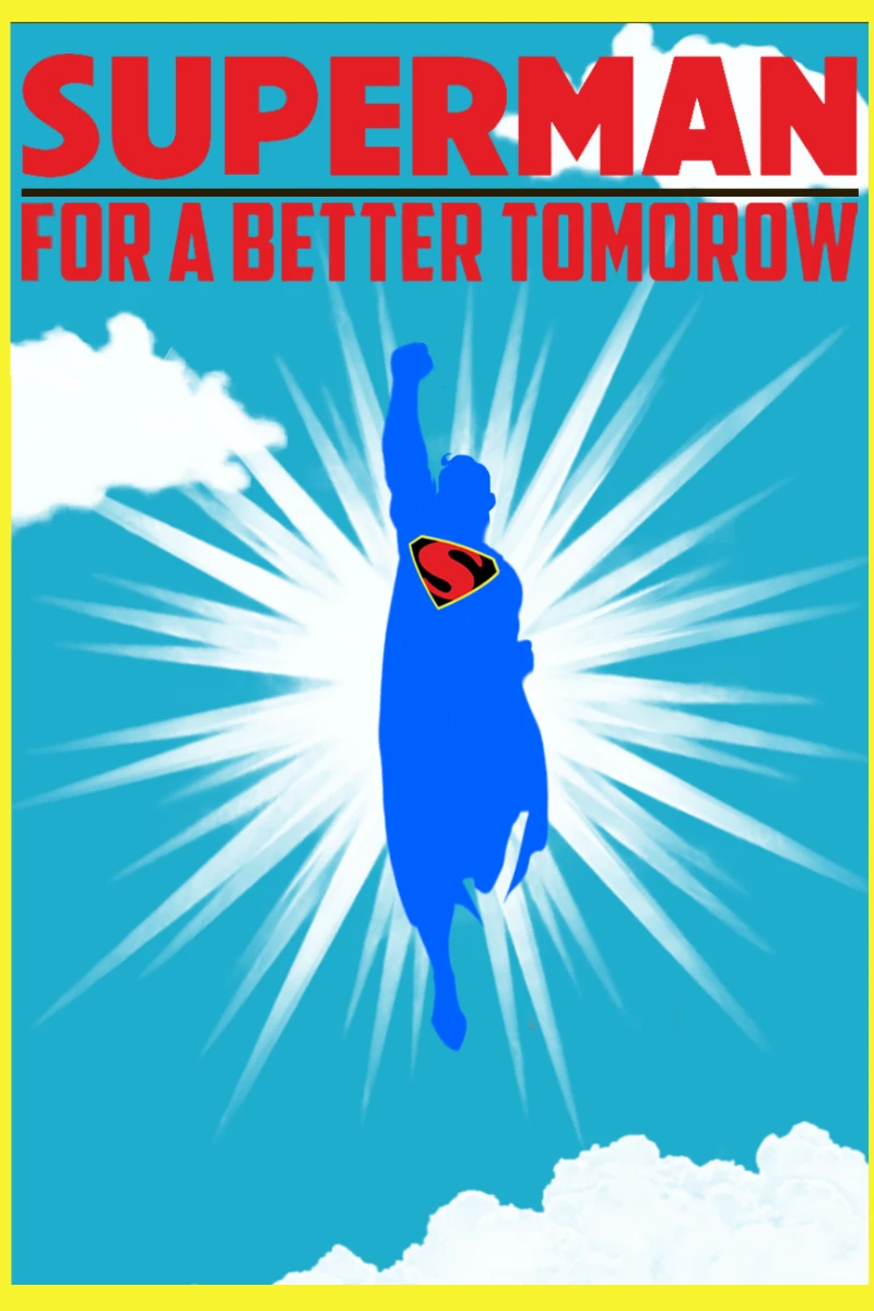 Superman: For A Better Tomorrow