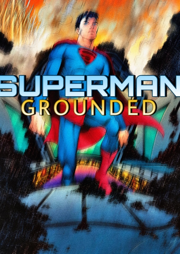 Superman: Grounded