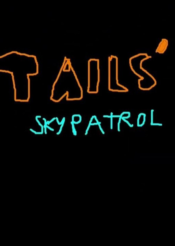 Tails Sky' Patrol Movie