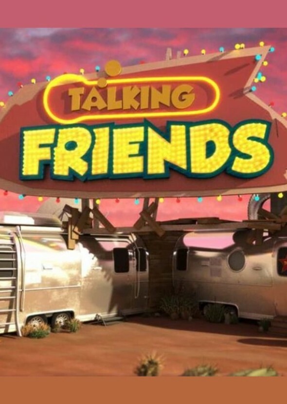Talking Friends (My Version)