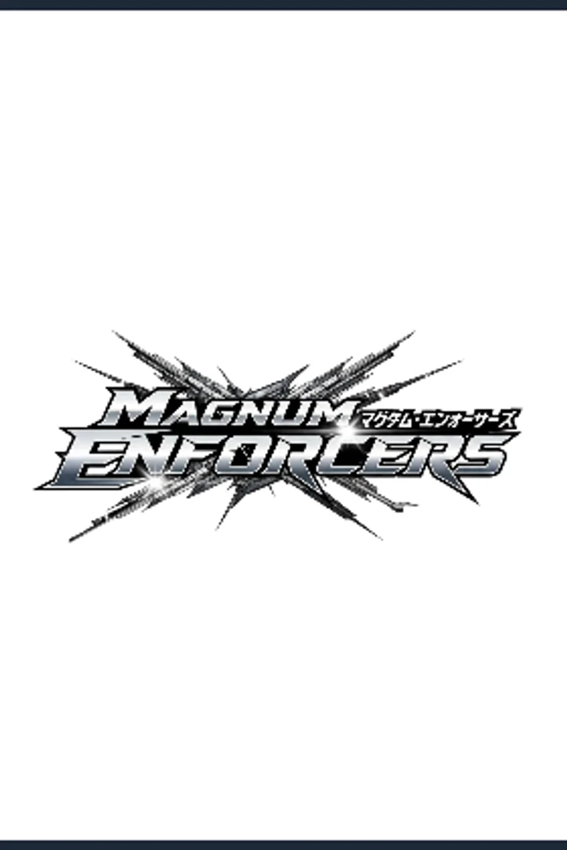 Tropes for Magnum Enforcers