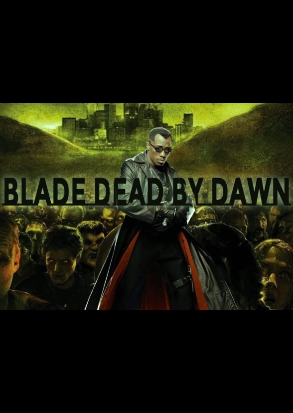 Blade: D3@d by Dawn