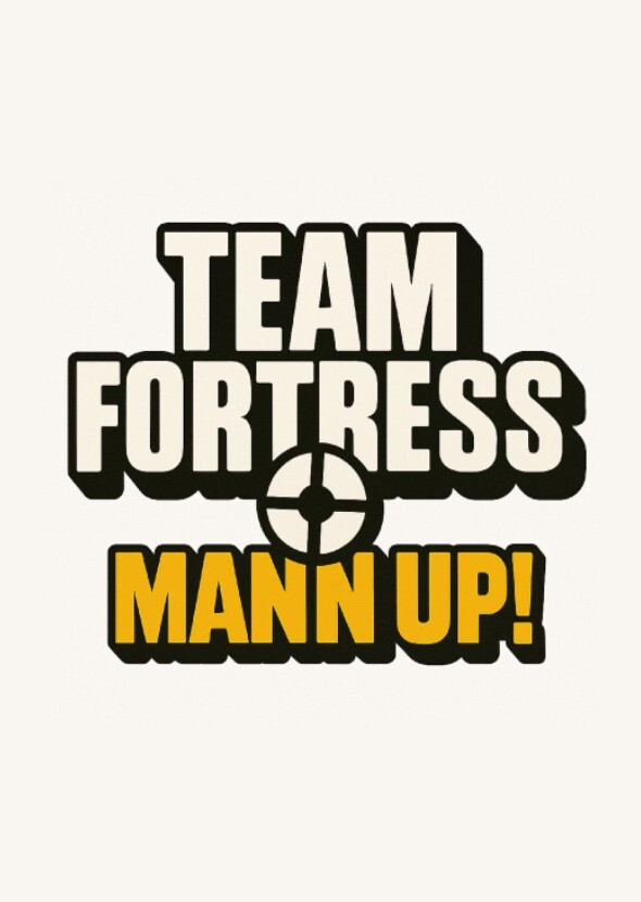 Team Fortress: Mann Up!