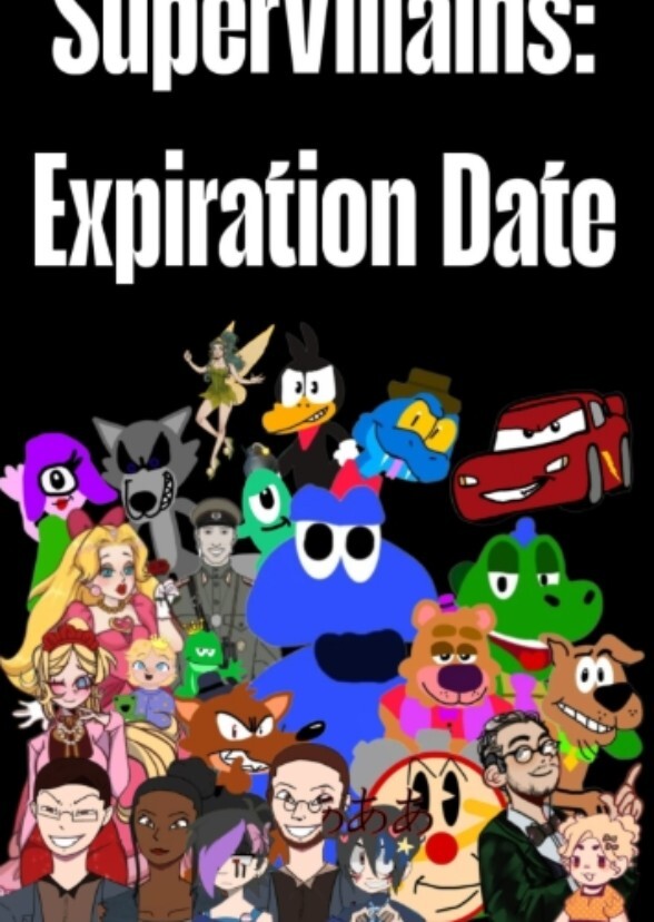 Team SuperVillains: Expiration Date