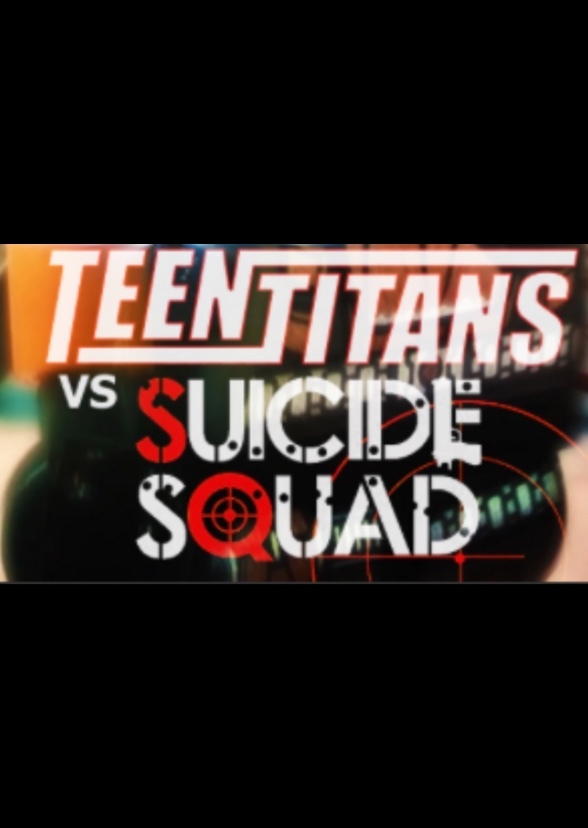 Teen Titans vs Suicide Squad