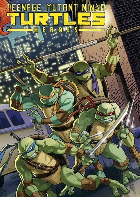 Teenage Mutant Ninja Turtles: Heroes in a Half-Shell Fan Casting on myCast