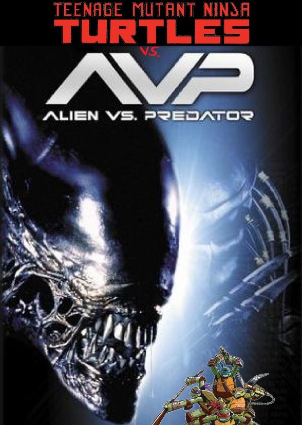 Teenage Mutant Ninja Turtles vs. Alien vs. Predator