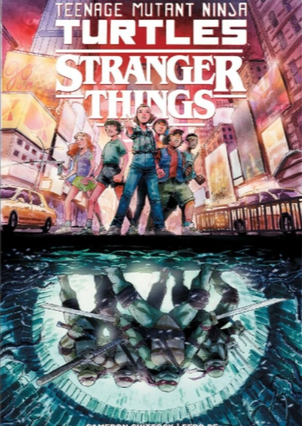 Teenage Mutant Ninja Turtles X Stranger Things