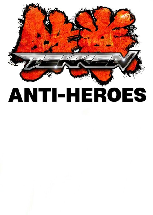 Tekken Anti-Heroes