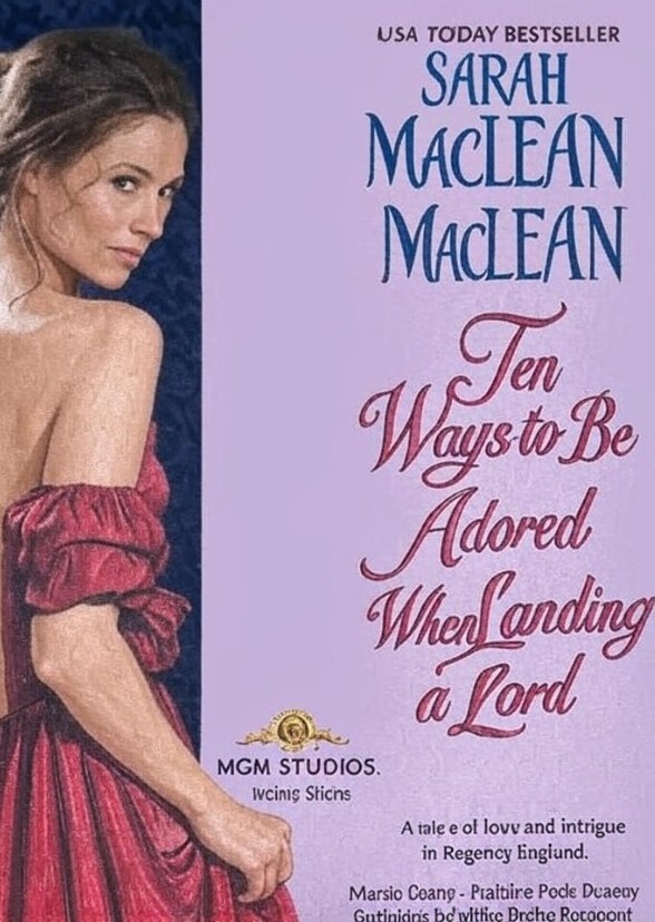Ten Ways to Be Adored When Landing a Lord (2029)